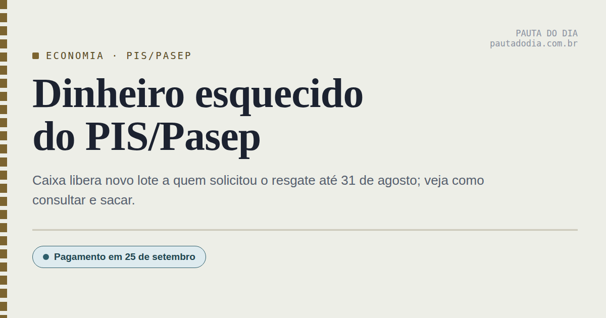 Caixa paga hoje novo lote do dinheiro esquecido do PIS/PASEP; veja quem tem direito