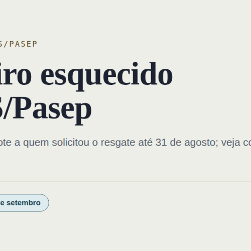 Caixa paga hoje novo lote do dinheiro esquecido do PIS/PASEP; veja quem tem direito